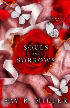 Souls and Sorrows - Sav R. Miller
