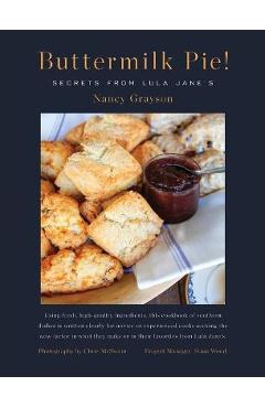 Buttermilk Pie! Secrets from Lula Jane\'s - Nancy Grayson