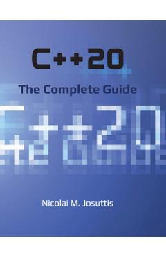 C++20 - The Complete Guide - Nicolai M. Josuttis