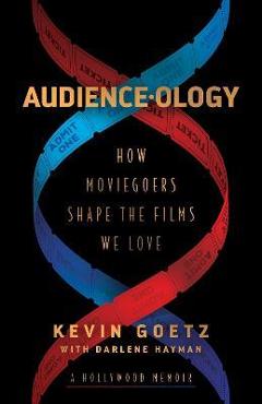 Audience-Ology: How Moviegoers Shape the Films We Love