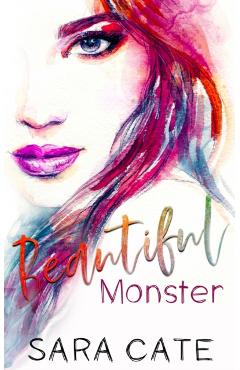 Beautiful Monster - Sara Cate