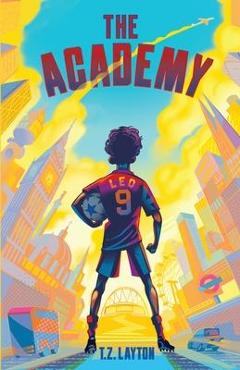 The Academy - T. Z. Layton