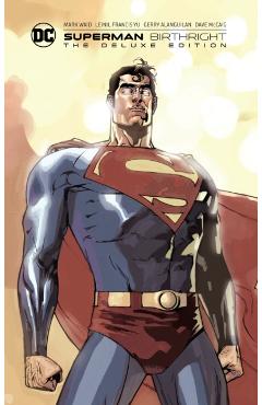 Superman: Birthright the Deluxe Edition - Mark Waid