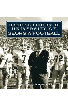 Historic Photos of University of Georgia Football - Patrick Garbin