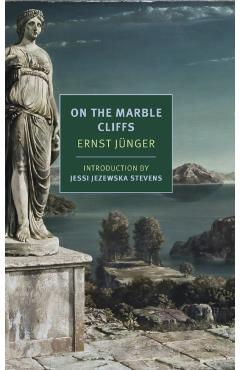 On the Marble Cliffs - Ernst Jünger