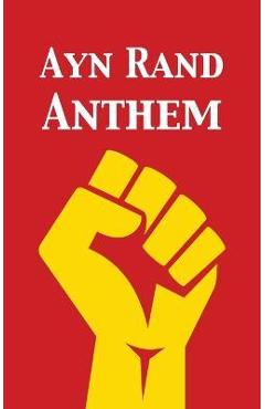 Anthem - Ayn Rand