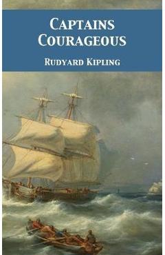 Captains Courageous - Rudyard Kipling