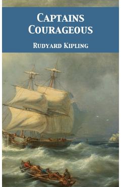 Captains Courageous - Rudyard Kipling