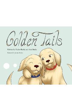Golden Tails - Taylor Buske