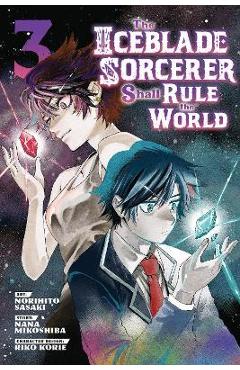 The Iceblade Sorcerer Shall Rule the World 3 - Norihito Sasaki