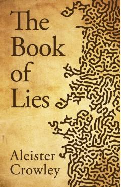 The Book Of Lies - Aleister Crowley