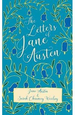 Letters of jane austen - jane austen