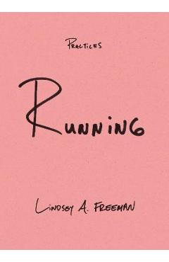 Running - Lindsey A. Freeman
