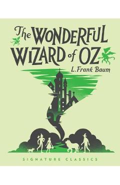 The Wonderful Wizard of Oz - L. Frank Baum