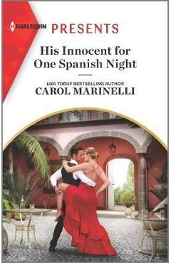His Innocent for One Spanish Night - Carol Marinelli
