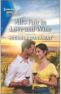 All\'s Fair in Love and Wine - Michele Dunaway