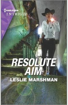 Resolute Aim - Leslie Marshman