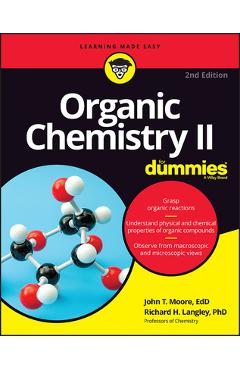 Organic Chemistry II for Dummies - John T. Moore - Imagine 1