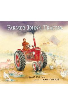 Farmer John\'s Tractor - Sally Sutton