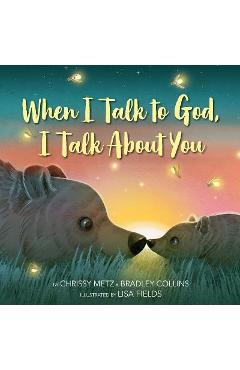 When I Talk to God, I Talk about You - Chrissy Metz