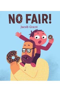 No Fair! - Jacob Grant