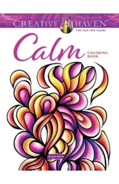 Creative Haven Calm Coloring Book - Miryam Adatto