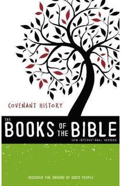 NIV, the Books of the Bible: Covenant History, Hardcover: Discover the Origins of God\'s People - Biblica
