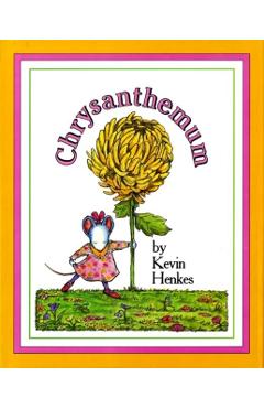 Chrysanthemum Big Book: A First Day of School Book for Kids - Kevin Henkes