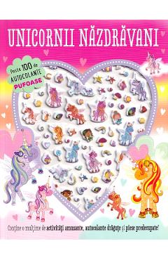 Unicornii nazdravani. Peste 100 de autocolante pufoase