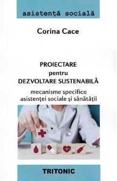 Proiectare pentru dezvoltare sustenabila - Corina Cace