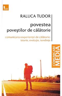 Povestea povestilor de calatorie - Raluca Tudor - TRITONIC