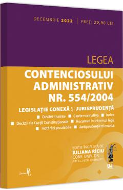 Legea contenciosului administrativ Nr. 554/2004 decembrie 2022 – Iuliana Riciu 2022 imagine 2022