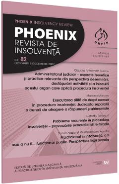 Phoenix. Revista de insolventa Nr.82 Octombrie-Decembrie 2022