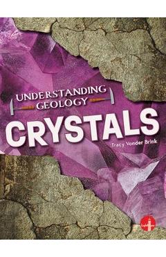 Crystals - Tracy Vonder Brink