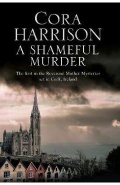 A Shameful Murder - Cora Harrison