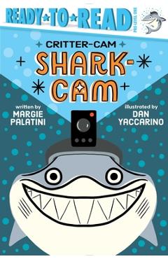 Shark-CAM: Ready-To-Read Pre-Level 1 - Margie Palatini