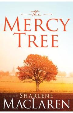 The Mercy Tree - Sharlene Maclaren