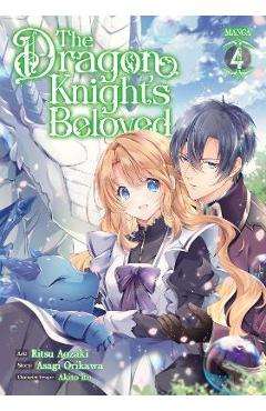 The Dragon Knight\'s Beloved (Manga) Vol. 4 - Asagi Orikawa
