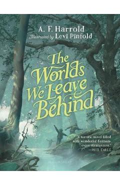 The worlds we leave behind - a. f. harrold
