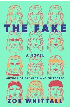 The Fake - Zoe Whittall