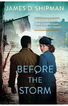 Before the Storm - James D. Shipman