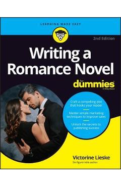 Writing a Romance Novel for Dummies - Victorine Lieske