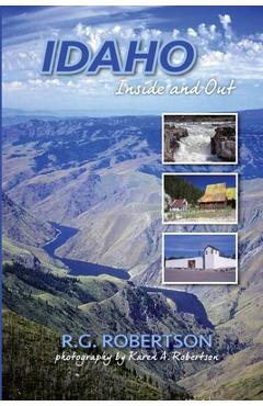 Idaho Inside and Out - Robertson Roland G.