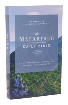 Nasb, MacArthur Daily Bible, 2nd Edition, Paperback, Comfort Print - John F. Macarthur