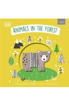 Little Chunkies: Animals in the Forest: With Adorable Animals to Touch and Discover - Dk