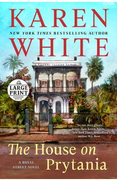 The House on Prytania - Karen White