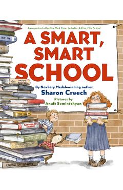 A Smart, Smart School - Sharon Creech