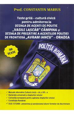 Teste Grila - Cultura Civica Pentru Admiterea La Scoala De Politie - Constantin Marius