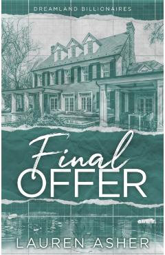 Final offer. dreamland billionaires #3 - lauren asher