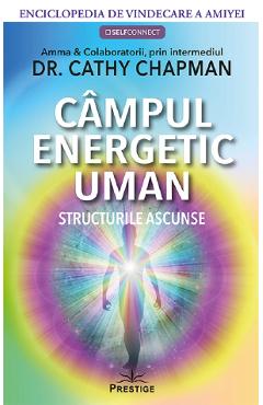 Campul energetic uman – Cathy Chapman Campul